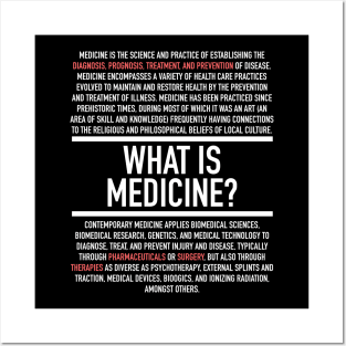 What Is Medicine - Nurse Or Physician Posters and Art